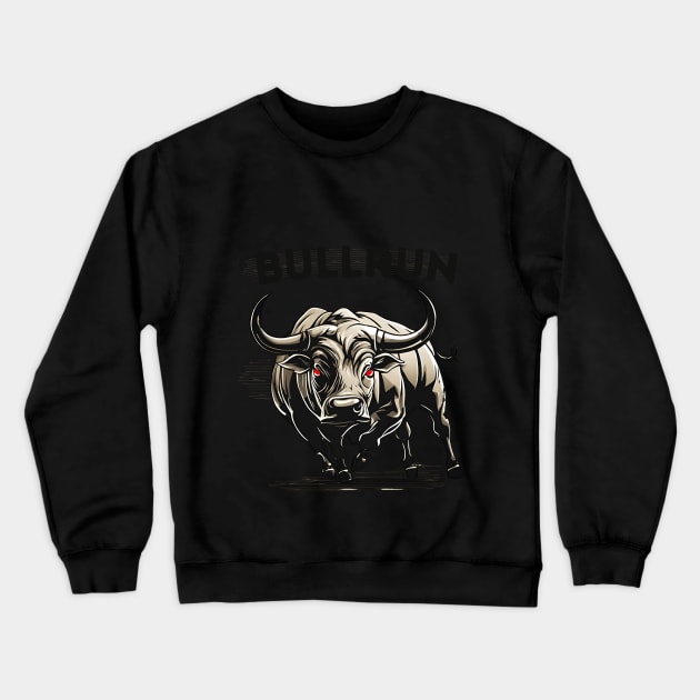 Bullrun Bitcoin cryptocurrency wealth transfer Crewneck Sweatshirt by shirtontour